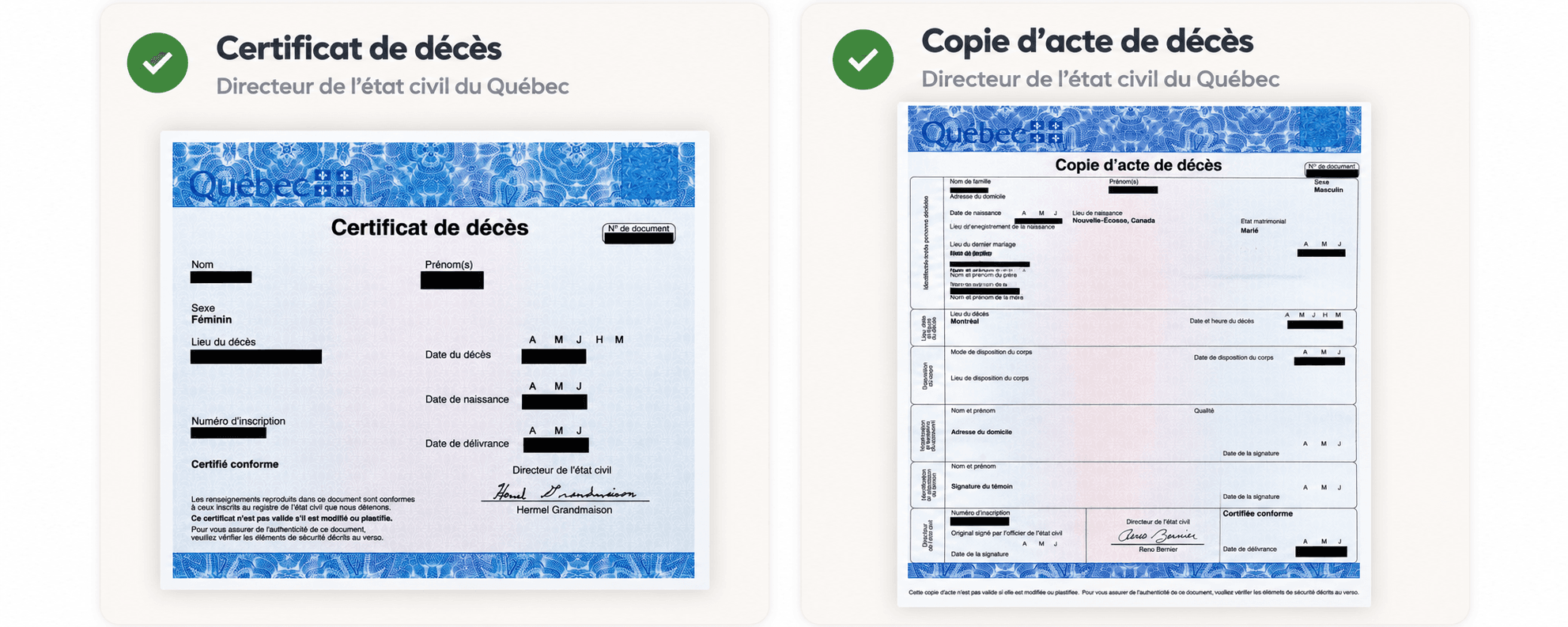 Examples of accepted documents: Quebec death certificate and copy of the act of death